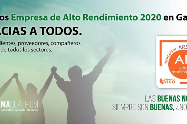 Las buenas noticias, son siempre buenas. FarmaQuatrium, Empresa de Alto Rendimiento 2020