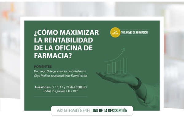 Tus Jueves de Formación: ¿Cómo maximizar la rentabilidad de la Oficina de Farmacia?