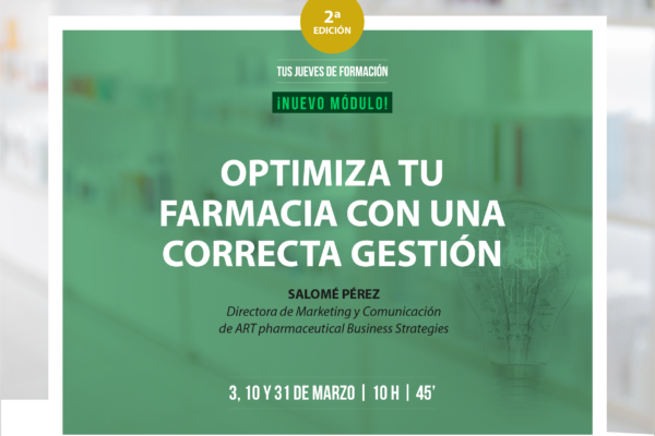 Tus Jueves de Formación: Optimiza tu oficina de Farmacia con una correcta gestión