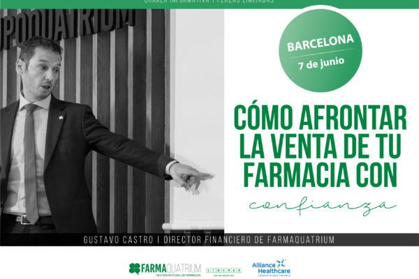 «Como afrontar la compraventa de tu Farmacia con confianza», nueva formación de FarmaQuatrium y Alliance Healthcare en Barcelona