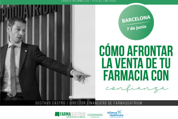 FarmaQuatrium y Alliance Healthcare Barcelona impulsan una nueva formación sobre «Como afrontar la compraventa de tu farmacia con confianza»