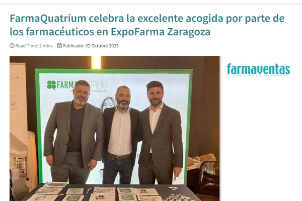 Farmaventas | FarmaQuatrium celebra la excelente acogida por parte de los farmacéuticos en ExpoFarma Zaragoza
