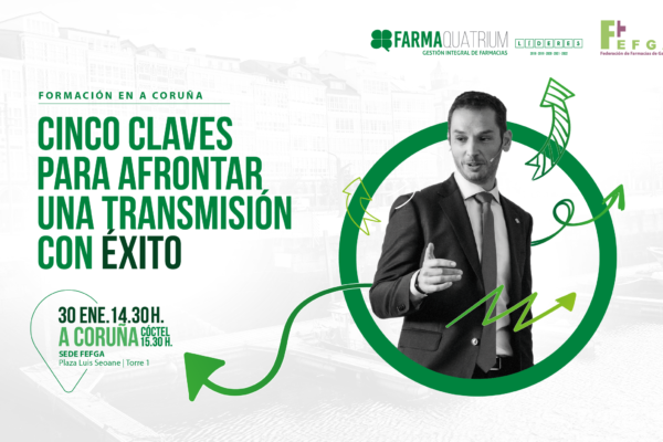 ‘Cinco claves para afrontar la compraventa de una farmacia con éxito’, primera formación de 2024 de FarmaQuatrium en A Coruña