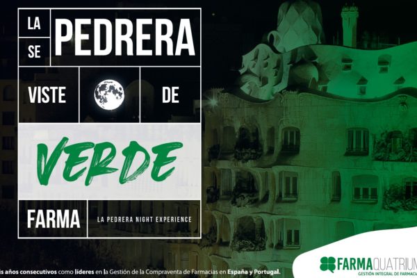 La Pedrera… se viste de Verde Farma con FarmaQuatrium