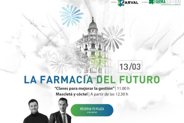 ‘La Farmacia del futuro’, formación de la mano de  Farval y FarmaQuatrium