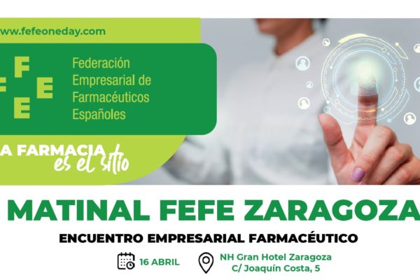Nueva cita de la Farmacia con FarmaQuatrium, FEFE ONE DAY en Zaragoza